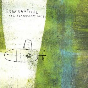 Low Vertical - I Saw A Landscape Once [CD]