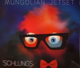Mungolian Jetset - Schlungs [Vinyl, 2LP]