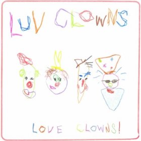 Luv Clowns - Luv Clowns [CD]
