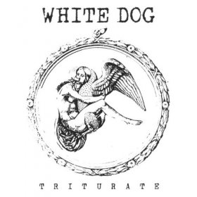 White Dog - Triturate [Vinyl, LP]
