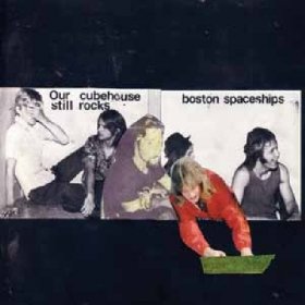 Boston Spaceships - Our Cubehouse Still Rocks [CD]