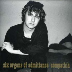 Six Organs Of Admittance - Compathia [CD]