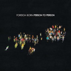 Foreign Born - Person To Person [CD]