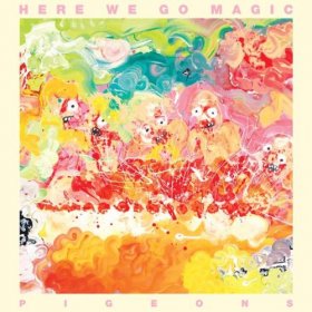 Here We Go Magic - Pigeons [CD]