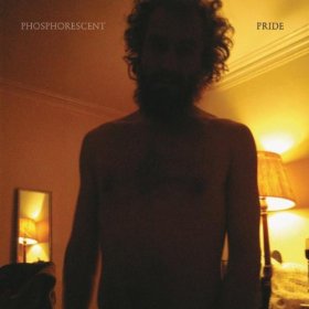 Phosphorescent - Pride [Vinyl, LP]