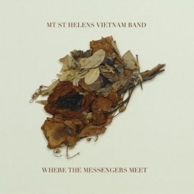 Mt. St. Helens Vietnam Band - Where The Messengers Meet [CD]
