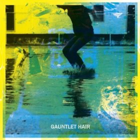 Gauntlet Hair - Gauntlet Hair [Vinyl, LP]