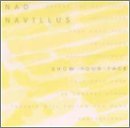 Nad Navillus - Show Your Face [CD]