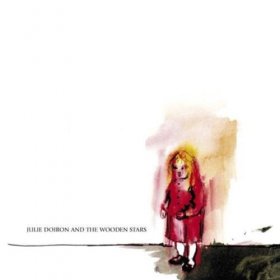 Julie Doiron & The Wooden Stars - Julie Doiron & The Wooden Stars [CD]