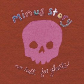 Minus Story - No Rest For Ghosts [Vinyl, LP]