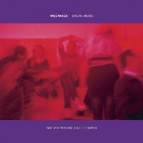 Moonface - Organ Music Not Vibraphone Like I'd Hoped [Vinyl, LP]