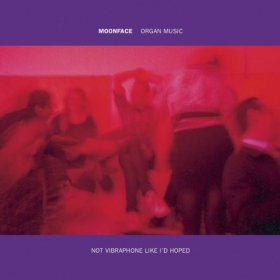 Moonface - Organ Music Not Vibraphone Like I'd Hoped [CD]