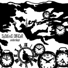 Systems Officer - Underslept [CD]