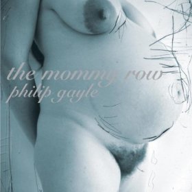 Philip Gayle - The Mommy Row [CD]
