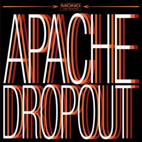 Apache Dropout - Apache Dropout [Vinyl, LP]