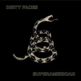 Dirty Faces - Superamerican [CD]