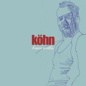Kohn - Bruce Willis [MCD]