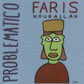 Faris Nourallah - Problematico [CD]