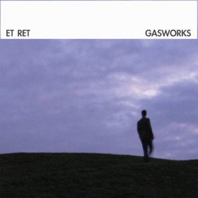 Et Ret - Gasworks [CD]