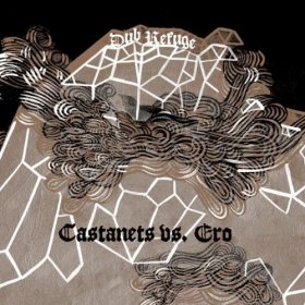 Castanets Vs Ero - Dub Refuge [Vinyl, LP]