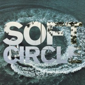 Soft Circle - Shore Obsessed [CD]