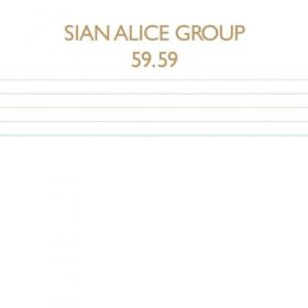 Sian Alice Group - 59.59 [Vinyl, 2LP]