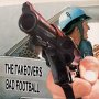 Takeovers - Bad Football
