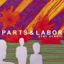 Parts & Labor - Stay Afraid