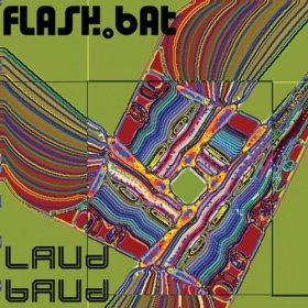 Flash.Bat - Laud Baud [CD]