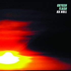 K.K. Null - Oxygen Flash [CD]