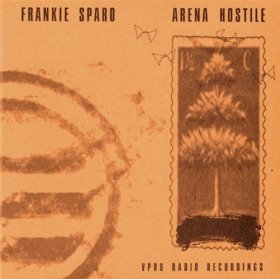 Frankie Sparo - Arena Hostile [MCD]