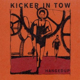 Hangedup - Kicker In Tow [CD]