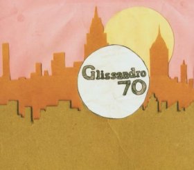 Glissandro 70 - Glissandro 70 [CD]