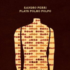 Sandro Perri - Sandro Perri Plays Polmo Polpo [Vinyl, LP]