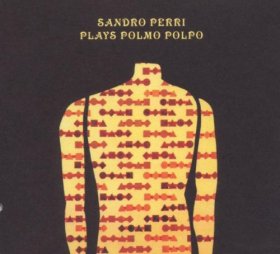 Sandro Perri - Sandro Perri Plays Polmo Polpo [CD]
