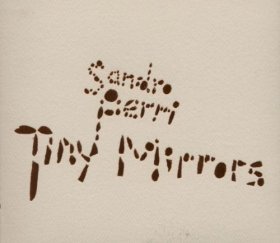 Sandro Perri - Tiny Mirrors [CD]