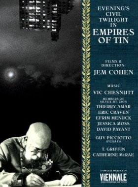 Jem Cohen - Empires Of Tin [DVD]