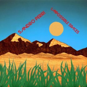 Sandro Perri - Impossible Spaces [CD]