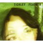 Tickley Feather - Tickley Feather