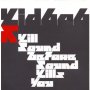 Kid606 - Kill Sound Before Sound Kills You