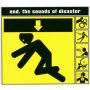 End - The Sounds Of Disaster
