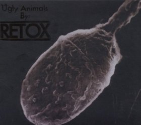 Retox - Ugly Animals [CD]