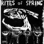 Rites Of Spring - Rites Of Spring