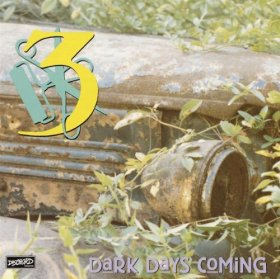 3 - Dark Days Coming [Vinyl, LP]