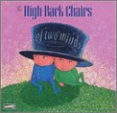 High Back Chairs - Of Two Minds [CD]