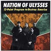 Nation Of Ulysses - 13 Point Program To Destroy America [Vinyl, LP]
