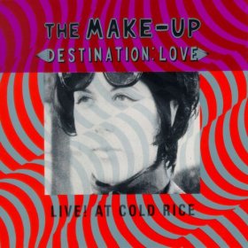 Make-up - Destination: Love Live! At Cold Rice [Vinyl, LP]