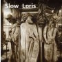 Slow Loris - The 10 Commandments