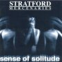 Stratford Mercenaries - Sense Of Solitude