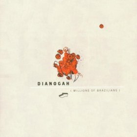 Dianogah - Millions Of Brazilians [CD]